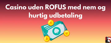 Casino Uden ROFUS Guide Sådan Spiller Du Sikkert