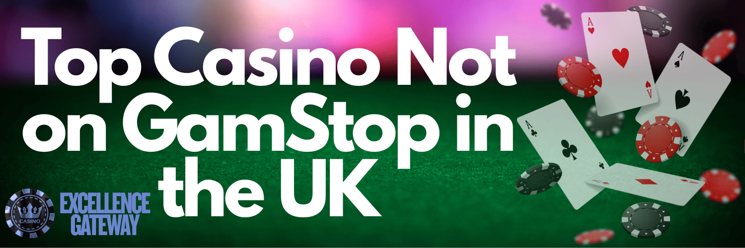 New Casinos Not Affected by GamStop A Comprehensive Guide