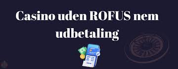 Udforsk Casino Uden Rufus No Deposit Bonuser og Spilleglæde Udforsk Casino Uden Rufus No Deposit Bonuser og Spilleglæde